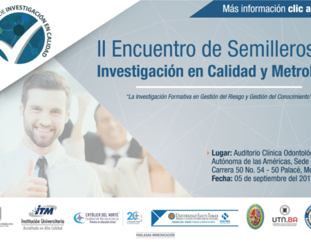 II Encuentro de Semilleros en Investigación en Calidad y Metrología