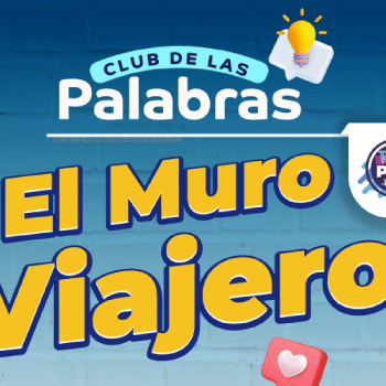 Invitación al Muro Viajero: Imagina, Recuerda, Escribe