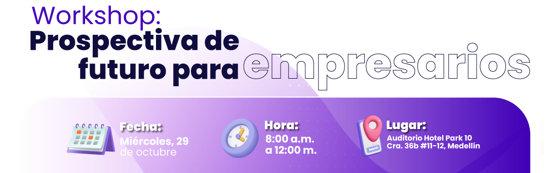 Workshop: Prospectiva de futuro para empresarios