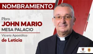 nombramiento-vicario-apostolico-de-leticia-pbro-john-mario-mesa-palacio