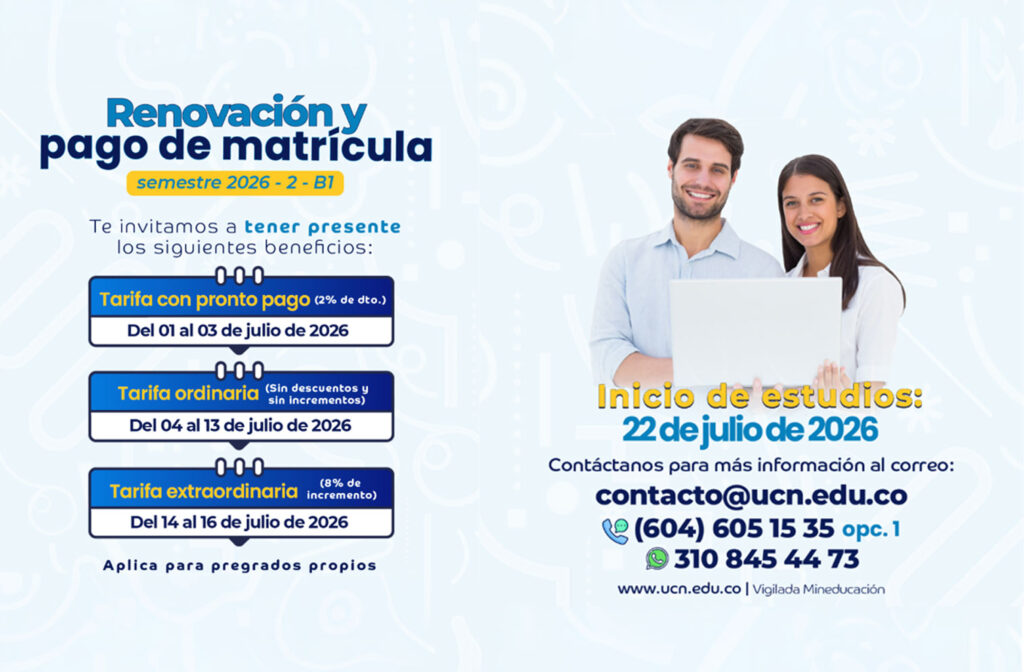 Banner promocional con la información sobre la renovación y pago de matrícula para el semestre 2026-2. Incluye las fechas de pronto pago, tarifa ordinaria y extraordinaria, el inicio de clases el 22 de julio de 2026 y los canales de contacto. A la derecha aparecen dos estudiantes sonriendo frente a un computador portátil.