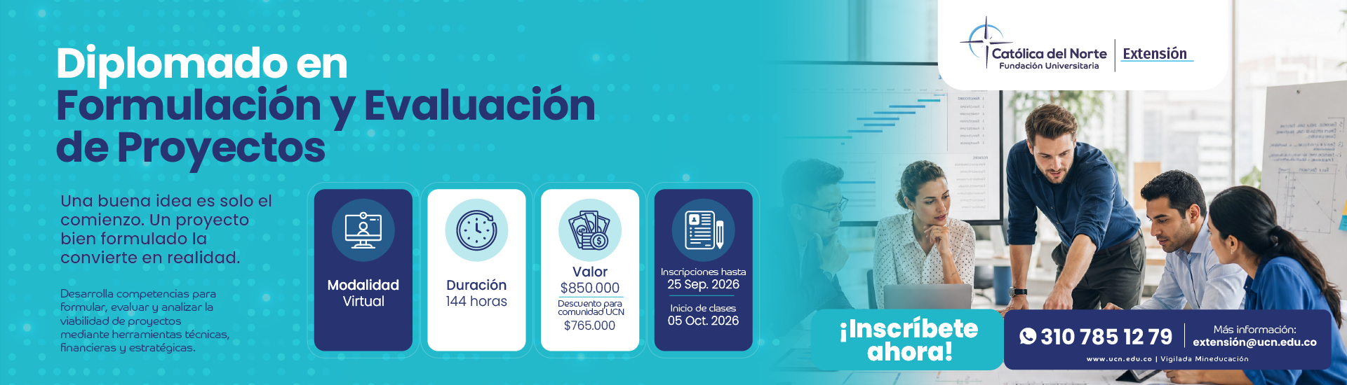 Banner portal_Formulación y evaluación de proyectos Diplomado en Formulación y Evaluación de Proyectos de la Fundación Universitaria Católica del Norte en modalidad virtual con 144 horas de formación.