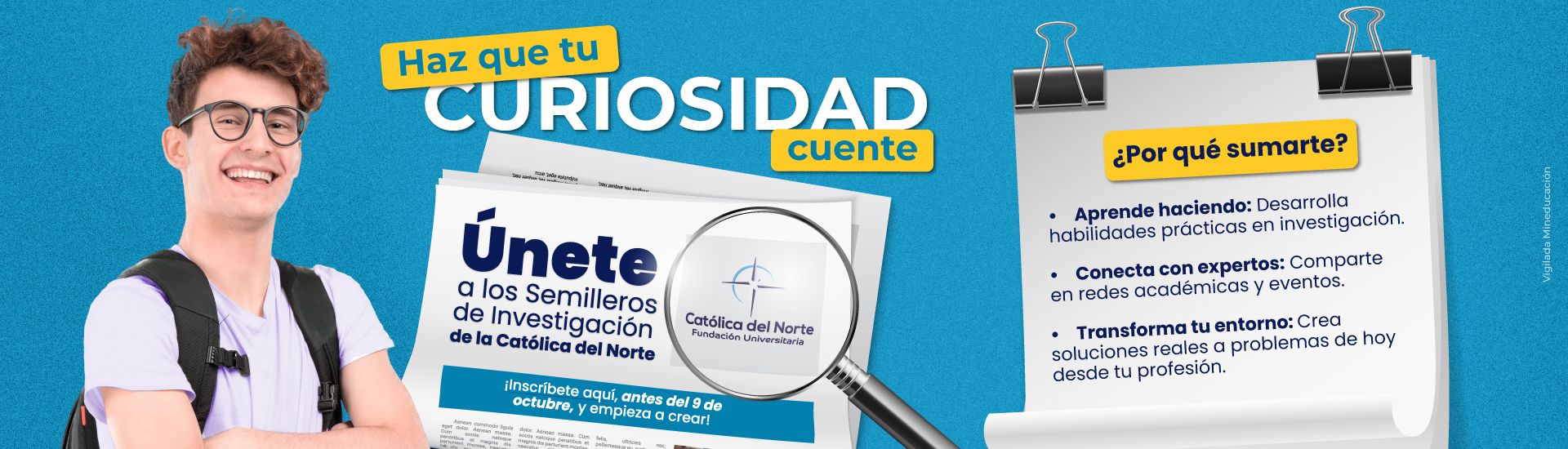 Banner-Semilleros-de-investigación Estudiante invitando a unirse a los Semilleros de Investigación de la Católica del Norte con inscripciones hasta el 9 de octubre