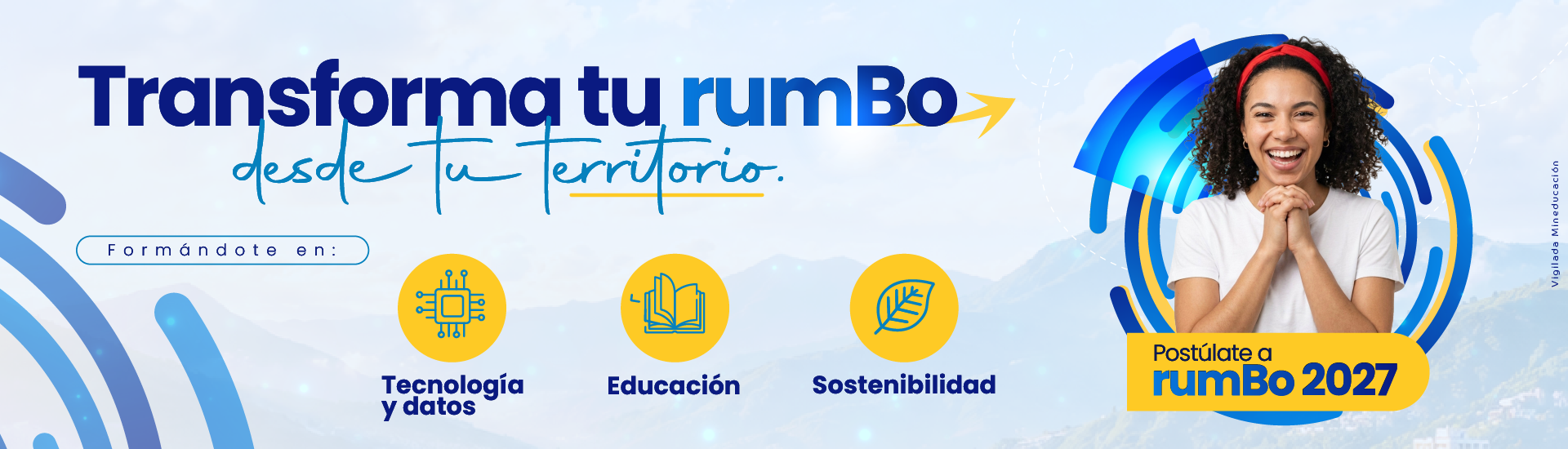 rumBo_portal-05 Banner de postulación a rumBo 2027. Transforma tu rumbo desde tu territorio formándote en tecnología y datos, educación y sostenibilidad.